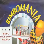 12inch Vinyl Single - Bimbomania - Love Song Medley
