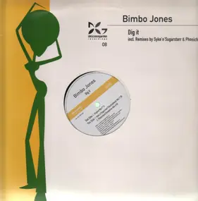 Bimbo Jones - Dig It