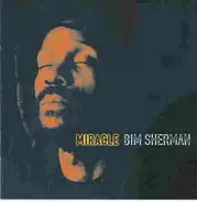 Bim Sherman - Miracle