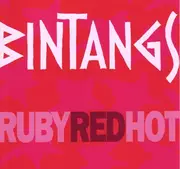 CD - Bintangs - Ruby Red Hot
