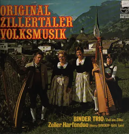 Binder Trio & Zeller Harfenduo - Original Zillertaler Volksmusik