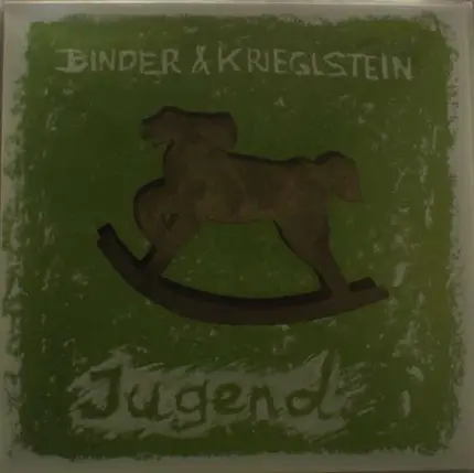 BINDER & KRIEGLSTEIN - JUGEND