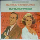 LP - Bing Crosby • Rosemary Clooney - That Travelin' Two-Beat