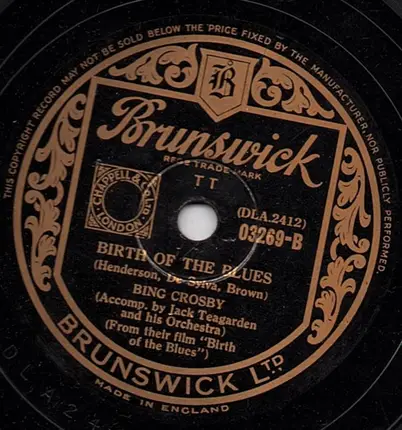 Bing Crosby , Mary Martin And Jack Teagarden / Bing Crosby - The Waiter And The Porter And The Upstairs Maid / Birth Of The Blues