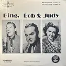 LP - Bing Crosby , Bob Hope , Judy Garland - Bing, Bob & Judy - The Bing Crosby Show