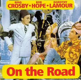 Bing Crosby - On The Road