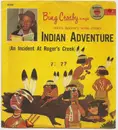 7inch Vinyl Single - Bing Crosby , Golden Records Chorus And Orchestra - Indian Adventure: An Incident At Rogers Creek - Yellow / 6''