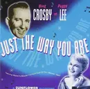CD - Bing Crosby , Peggy Lee - Just The Way You Are