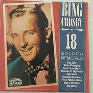 Bing Crosby - 18 Golden Memories