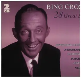 Bing Crosby - 28 Great Songs