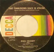 Bing Crosby - That Tumbledown Shack In Athlone / Two Shillelagh O'Sullivan