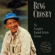 Bing Crosby - The Complete United Artists Sessions