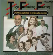 LP - Bing Crosby / The Ink Spots / Tommy Dorsey a.o. - Those Fabulous Fourties - Volume 1