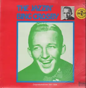 Bing Crosby - The Jazzin' Bing Crosby