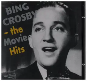 Bing Crosby - The movie Hits