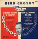 LP - Bing Crosby - The Man Without A Country and What So Proudly We Hail