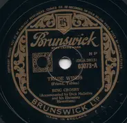 Bing Crosby - Trade Winds / Can't Get Indiana Off My Mind