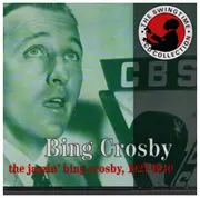 Double CD - Bing Crosby Trio - The Jazzin' bing crosby 1927-1940