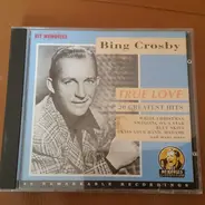 Bing Crosby - True Love (20 Greatest Hits)