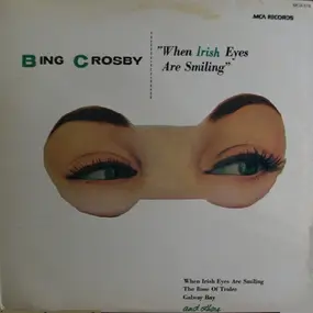 Bing Crosby - When Irish Eyes Are Smiling