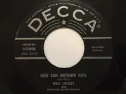 Bing Crosby With Bob Crosby And His Orchestra - New San Antonio Rose / It Makes No Difference Now