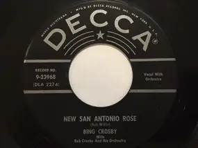 Bing Crosby - New San Antonio Rose / It Makes No Difference Now