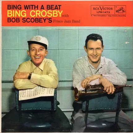 Bing Crosby With Bob Scobey's Frisco Band - Bing with a Beat