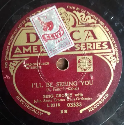 Bing Crosby With John Scott Trotter And His Orchestra - Amor, Amor / I'll Be Seeing You