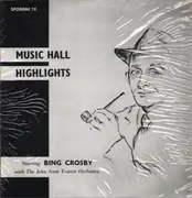 LP - Bing Crosby With John Scott Trotter And His Orchestra - Music Hall Highlights