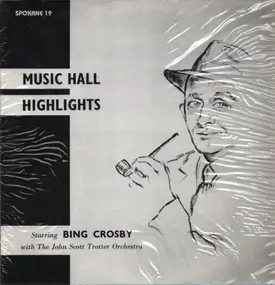 Bing Crosby - Music Hall Highlights