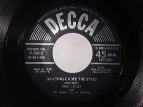 Bing Crosby - Dancing Under The Stars / Palace In Paradise