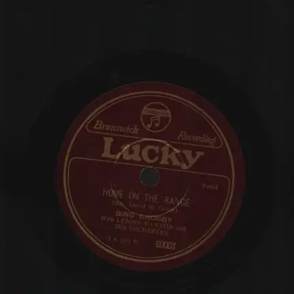 Bing Crosby With Lennie Hayton And His Orchestra - The Last Round-up / Home On The Range
