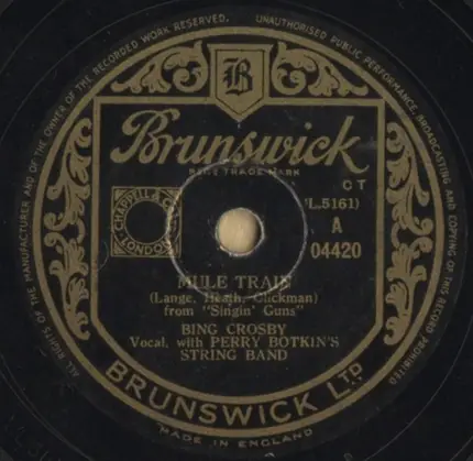 Bing Crosby With Perry Botkin's String Band / Bing Crosby With The Jud Conlon Rhythmaires And Perry - Mule Train / Dear Hearts And Gentle People