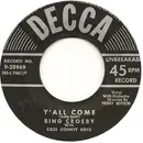 7inch Vinyl Single - Bing Crosby - Y'All Come / Changing Partners