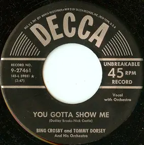 Bing Crosby - You Gotta Show Me