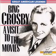 Bing Crosby - A Visit To The Movies