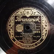 Bing Crosby Accompanied by John Scott Trotter And His Orchestra - Too Romantic / The Moon And The Willow Tree