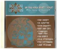 Bing Crosby / Al Martino / Glen Campbell a.o. - Holiday Legends - Do You Hear What I Hear?