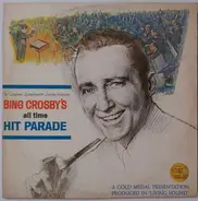 Bing Crosby - All Time Hit Parade