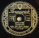 Schellack - Bing Crosby And Gary Crosby / Bing Crosby - Sam's Song / So Tall A Tree