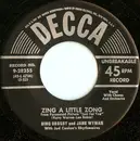 7inch Vinyl Single - Bing Crosby And Jane Wyman - Zing A Little Zong