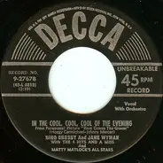 Bing Crosby And Jane Wyman With 4 Hits And A Miss And Matty Matlock's All Stars - In The Cool, Cool, Cool Of The Evening