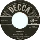 7inch Vinyl Single - Bing Crosby And Louanne Hogan - Helpless