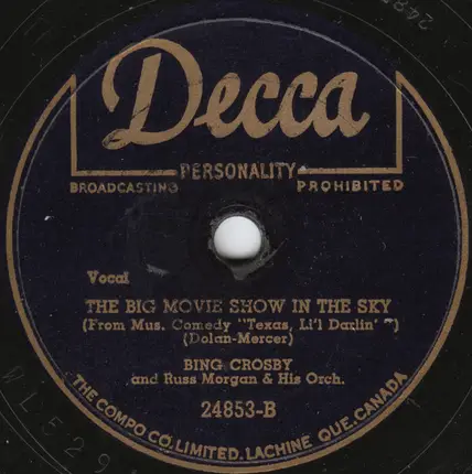 Bing Crosby And Russ Morgan And His Orchestra - The Yodel Blues / The Big Movie Show In The Sky