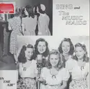 LP - Bing Crosby And The Music Maids - Bing and The Music Maids 'On The Air'
