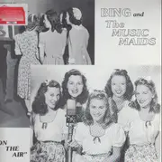 LP - Bing Crosby And The Music Maids - Bing and The Music Maids 'On The Air'