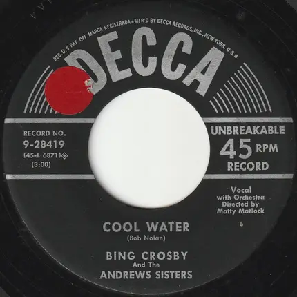 Bing Crosby And The Andrews Sisters - South Rampart Street Parade / Cool Water