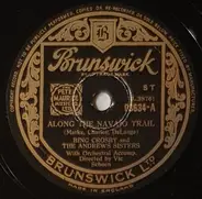 Bing Crosby and The Andrews Sisters - Along The Navajo Trail / Good, Good, Good