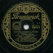 Bing Crosby And The Andrews Sisters / Bing Crosby And The Jesters - South America, Take It Away / Feudin' And Fightin'