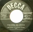 7inch Vinyl Single - Bing Crosby And The Andrews Sisters - Forsaking All Others / Sparrow In The Tree Top